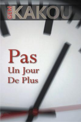 Pas un jour de plus