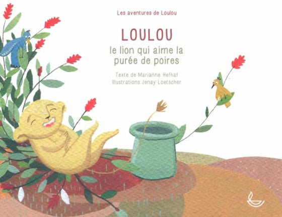 Loulou le lion qui aime la purée de poires