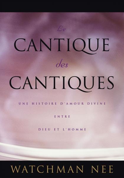 Le cantique des cantiques - Une histoire d'amour divine entre Dieu et l'Homme