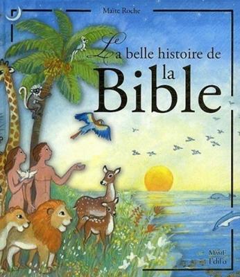 La belle histoire de la Bible