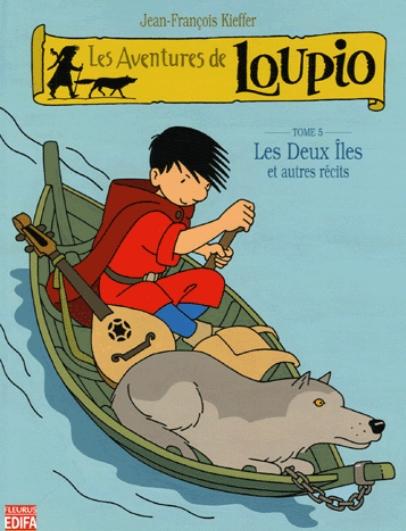 Les aventures de Loupio [5] - Les deux îles et autres récits