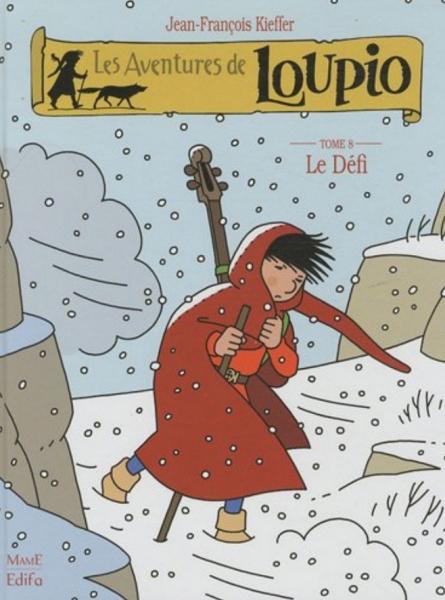 Les aventures de Loupio [8] - Le défi