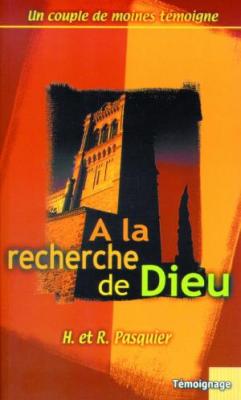 A la recherche de Dieu