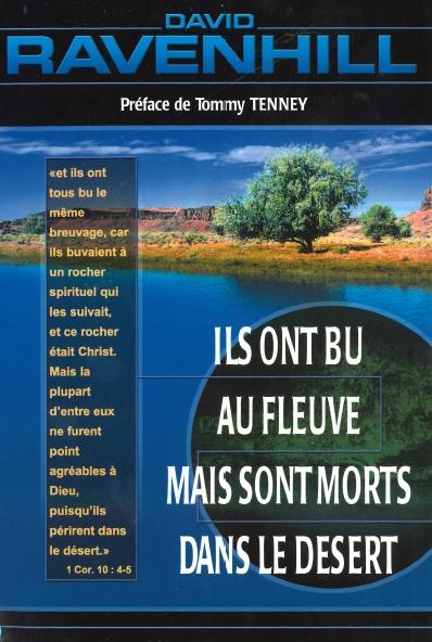 Ils ont bu au fleuve mais ils sont morts dans le désert