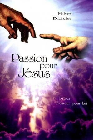 Passion pour Jésus