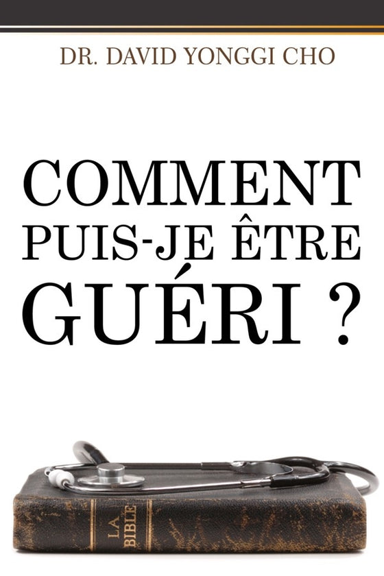 Comment puis-je être guéri ? (Retiré des ventes)