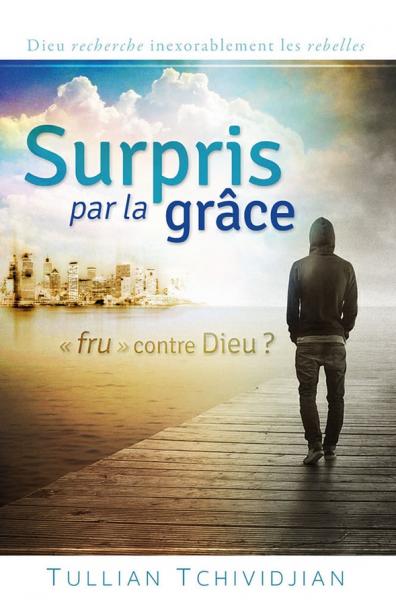 Surpris par la grâce