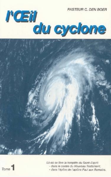 L’Oeil du cyclone Tome 1