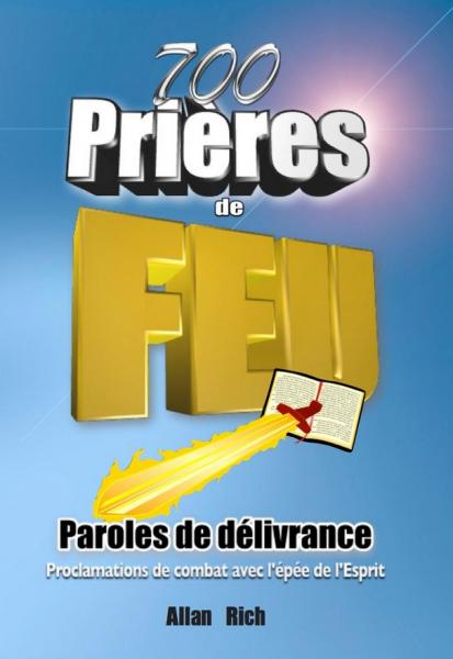 700 prières de feu