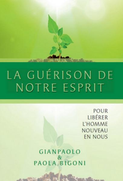 La guérison de notre esprit