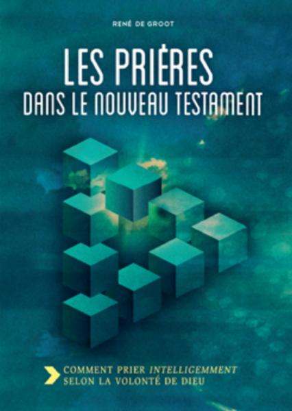 Les prieres dans le nouveau Testament