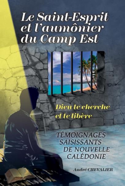 Le Saint-Esprit et l'aumônier du Camp Est