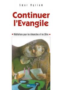 Continuer l’Évangile