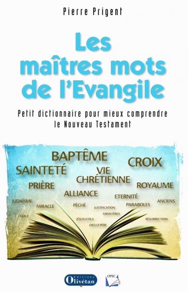 Les maîtres mots de l’Évangile