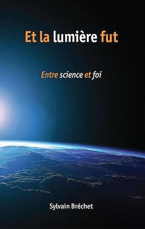 Et la lumière fut