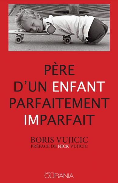 Père d’un enfant parfaitement imparfait