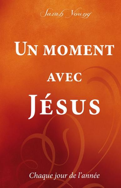 Un moment avec Jésus (livre dangereux retiré des ventes)