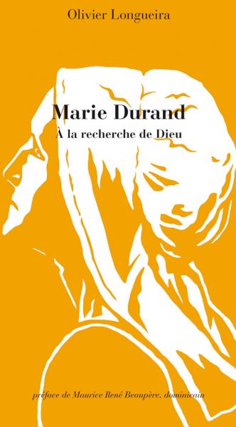 Marie Durand ou le combat pour la foi