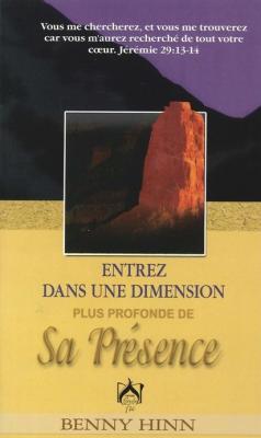 Entrez dans une dimension plus profonde de sa présence