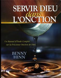 Servir Dieu dans l'onction (retiré des ventes)