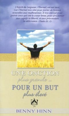 Une onction plus grande ... Pour un but plus élevé (retiré des ventes)