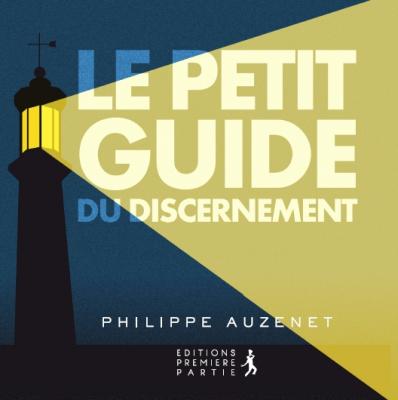 Petit guide du discernement