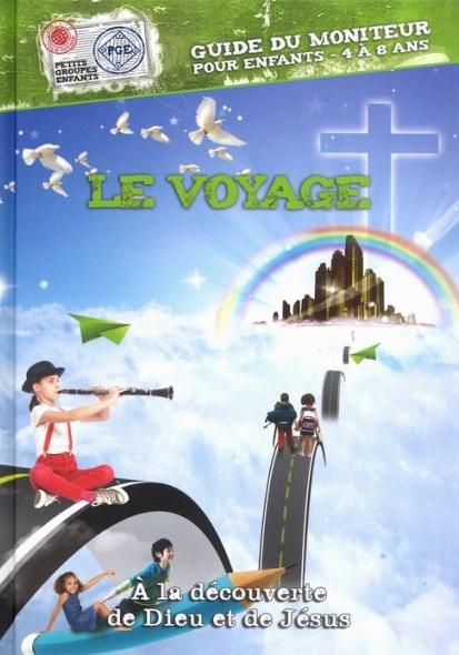 Le voyage à la découverte de Dieu et de Jésus