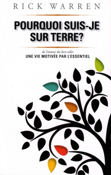 Pourquoi suis-je sur terre ?