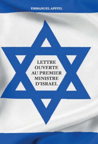 Lettre ouverte au Premier Ministre d'Israël