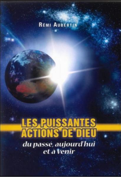 Les puissantes actions de Dieu