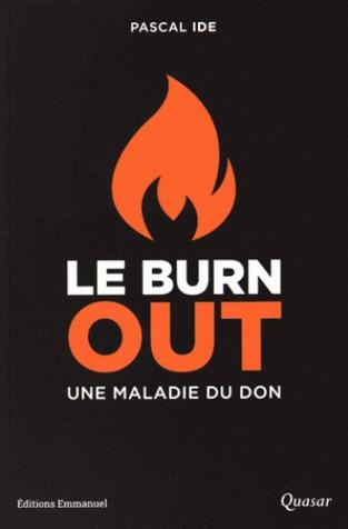 Le burn-out, une maladie du don