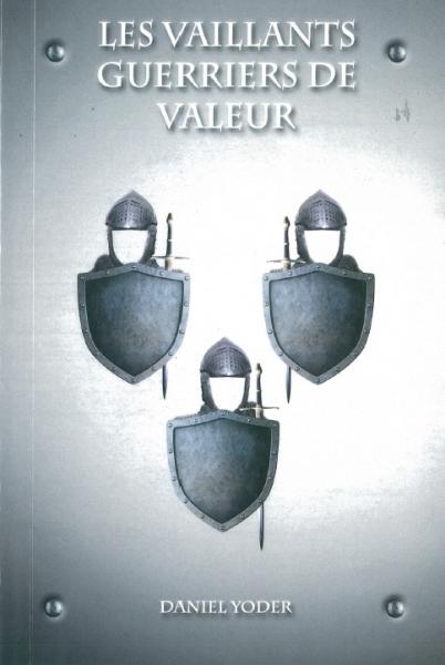 Les vaillants guerriers de valeur