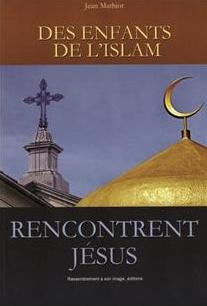 Des enfants de l'Islam rencontrent Jésus