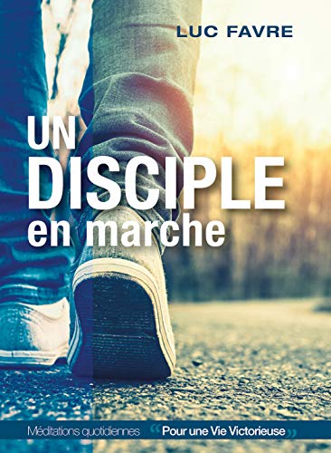 Un disciple en marche