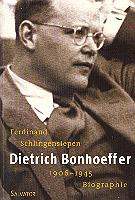 Dietrich Bonhoeffer (1906-1945)