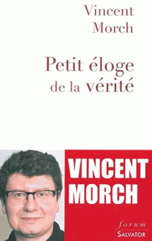 Petit éloge de la vérité