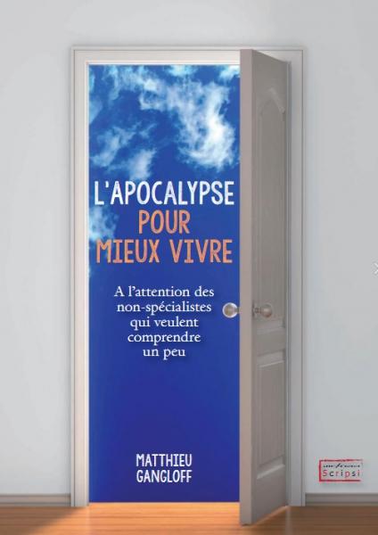 L´Apocalypse pour mieux vivre