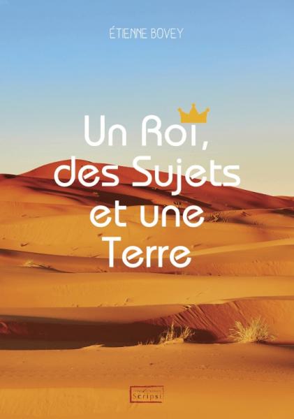 Un roi, des sujets et une terre