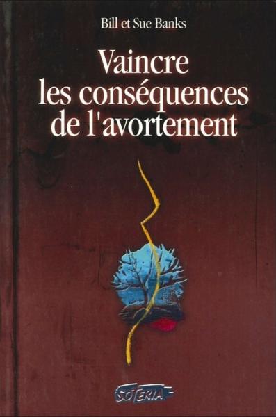 Vaincre les conséquences de l'avortement