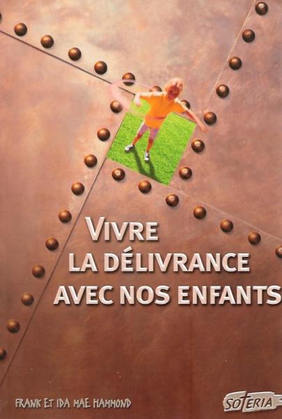 Vivre la délivrance avec nos enfants