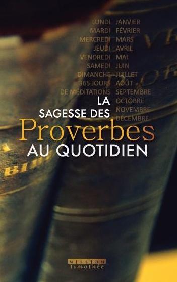 La sagesse des Proverbes au quotidien