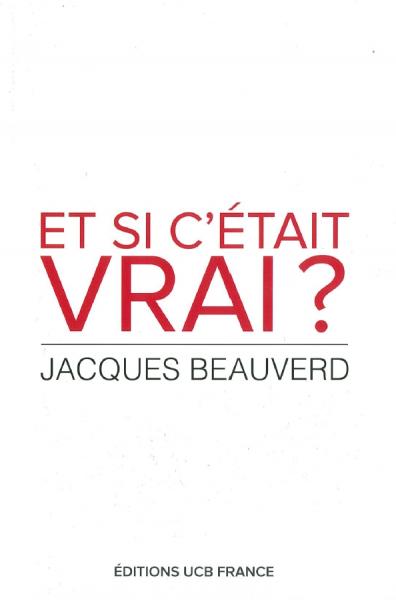 Et si c´était vrai ?