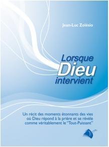 Lorsque Dieu intervient