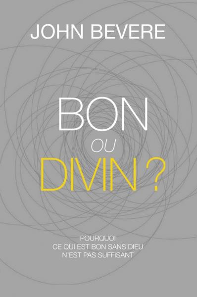 Bon ou divin ?