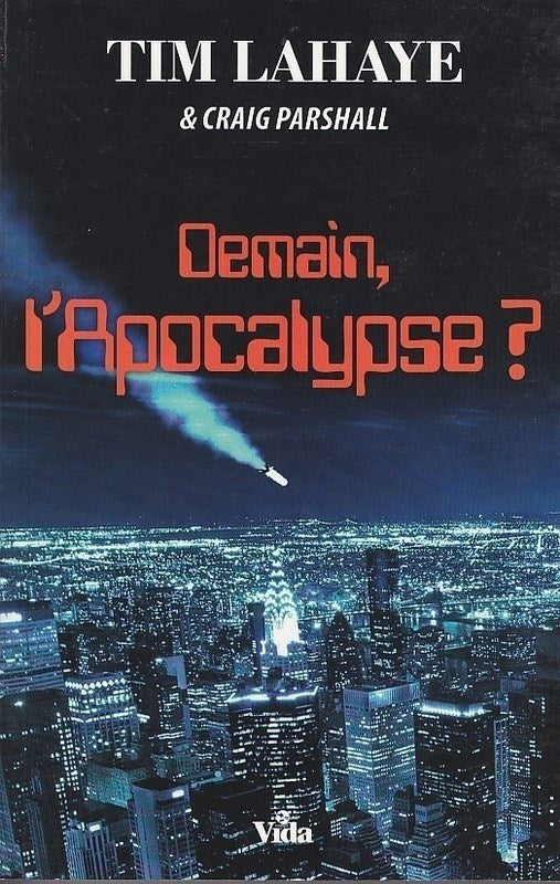 Demain l’apocalypse ? (vol 1)