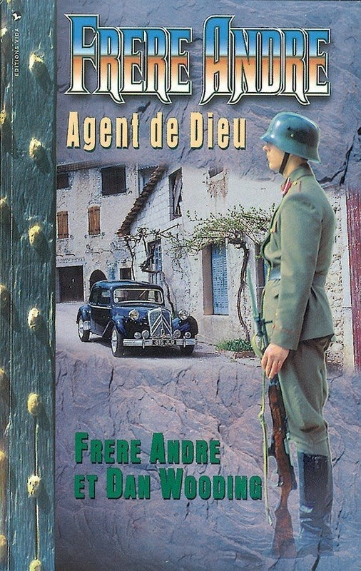 Frère André - Agent de Dieu