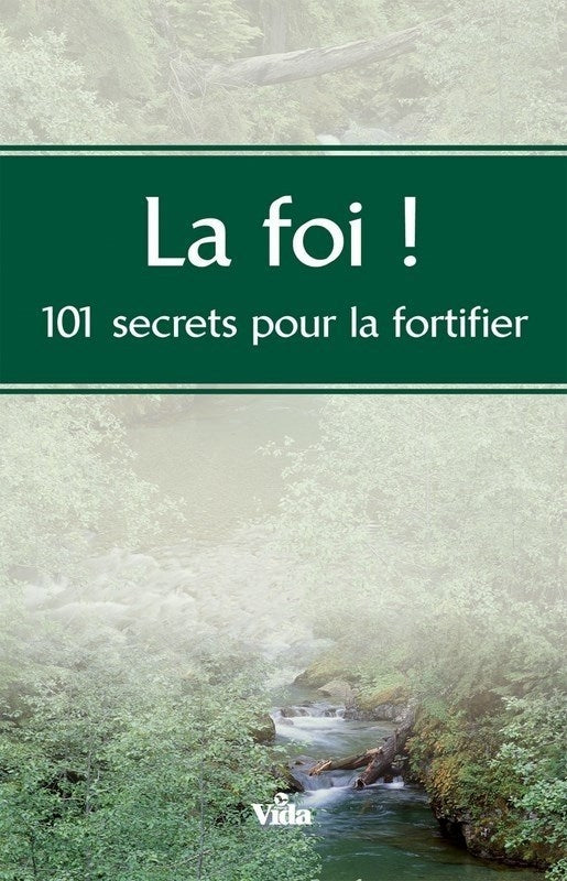 La foi !