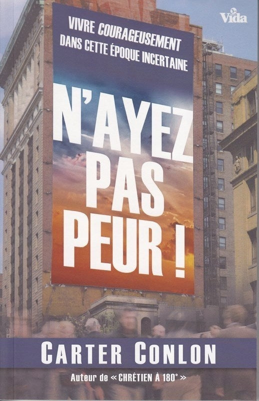 N’ayez pas peur !