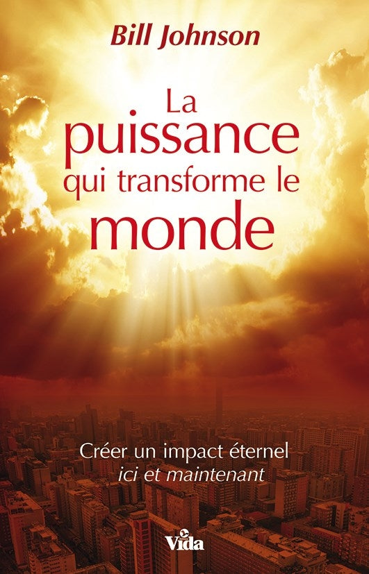 La puissance qui transforme le monde (retirer des ventes)