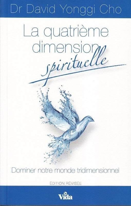 La quatrième dimension spirituelle (retiré des ventes)